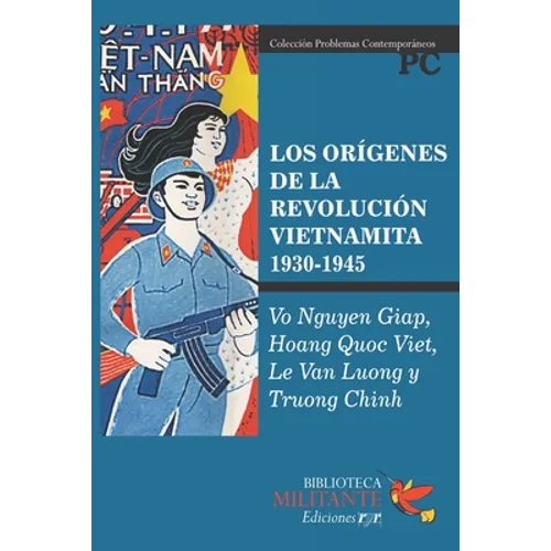 Los orígenes de la revolución vietnamita (1930-1945)