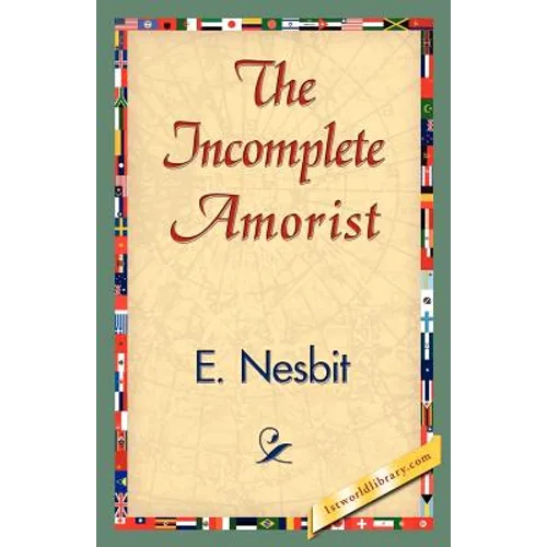 The Incomplete Amorist