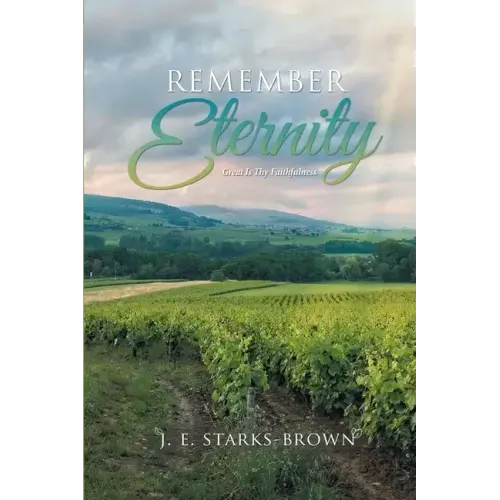 Remember Eternity: Great Is Thy Faithfulness