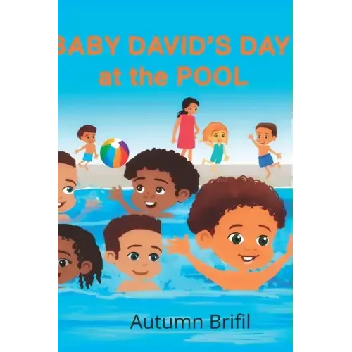 Baby David and his Day at the Pool