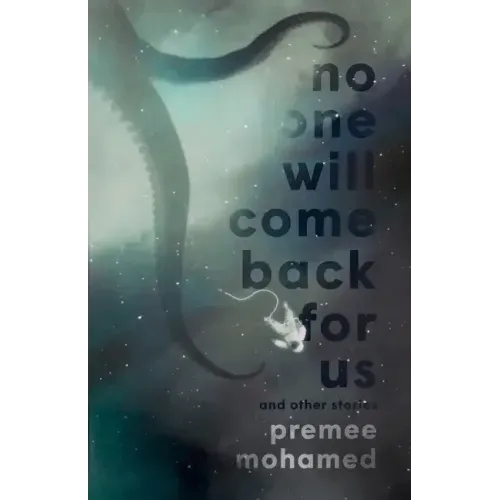No One Will Come Back For Us