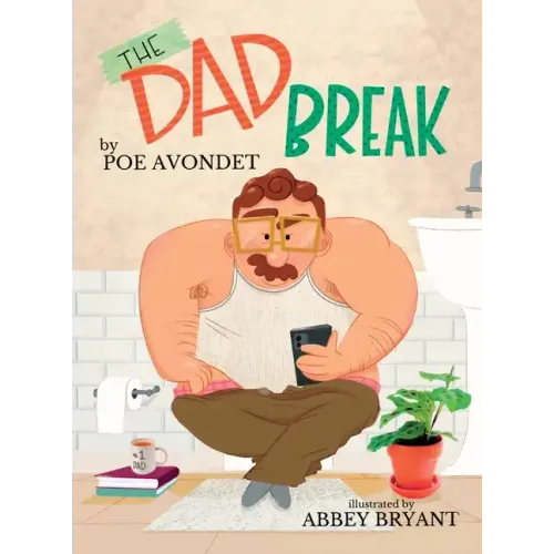 The Dad Break