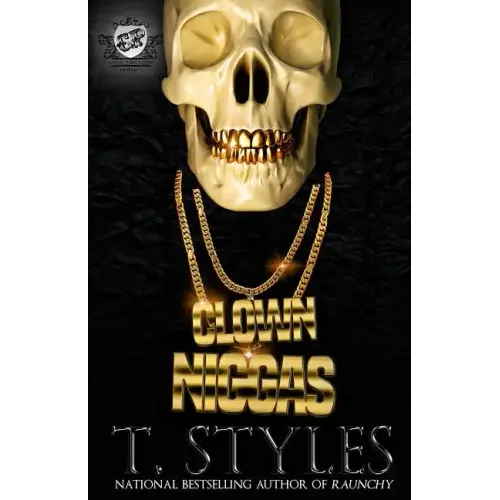Clown Niggas (The Cartel Publications Presents)