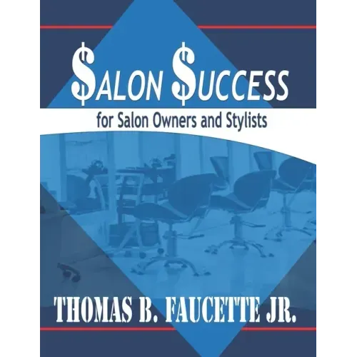 Salon Success for Salon Owners and Stylists