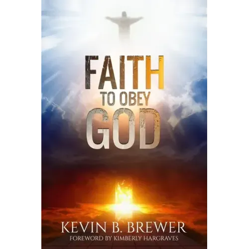 Faith To Obey God