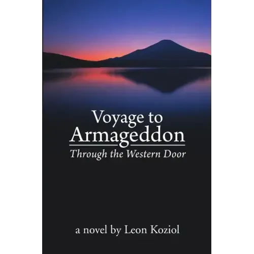 Voyage to Armageddon: Through the Western Door