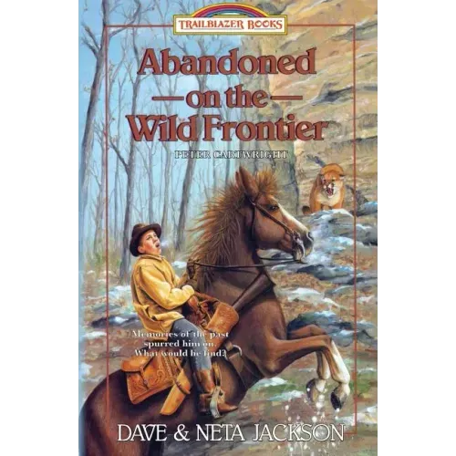 Abandoned on the Wild Frontier: Introducing Peter Cartwright
