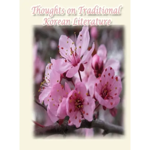Thoughts on Traditional Korean Literature