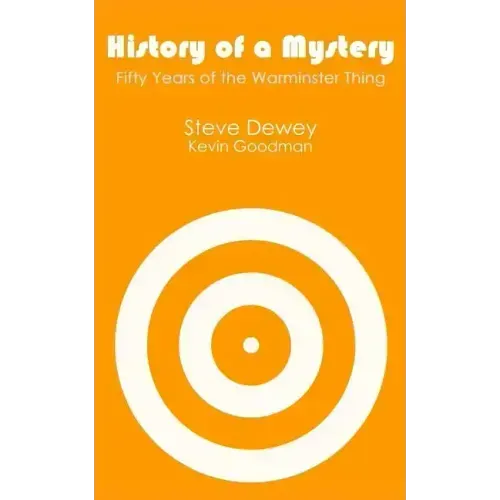 History of a Mystery: Fifty Years of the Warminster Thing