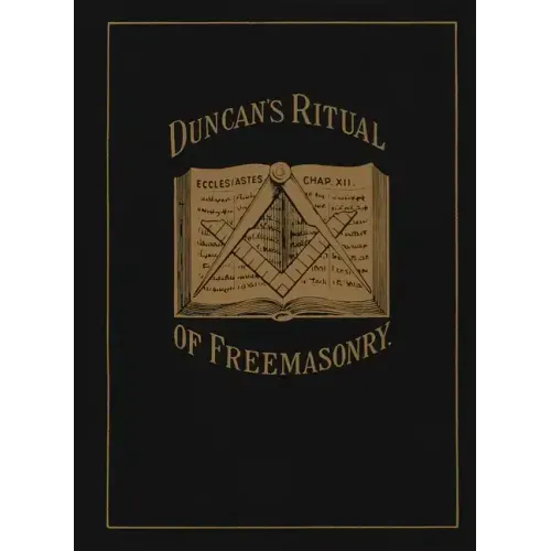 Duncan's Ritual of Freemasonry