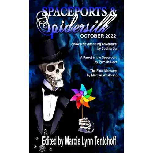 Spaceports & Spidersilk October 2022