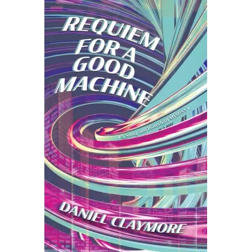 Requiem for a Good Machine