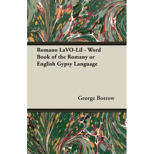 Romano LaVO-Lil - Word Book of the Romany or English Gypsy Language