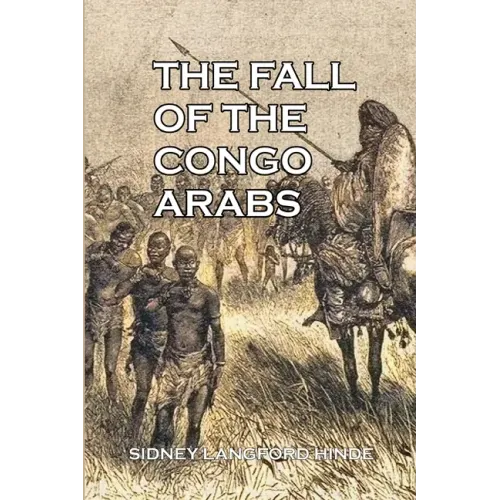 The Fall of the Congo Arabs