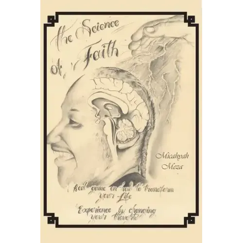 The Science of Faith