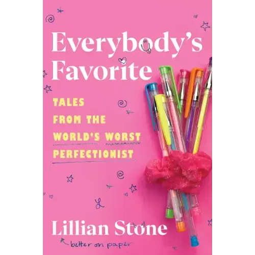 Everybody's Favorite: Tales from the World's Worst Perfectionist