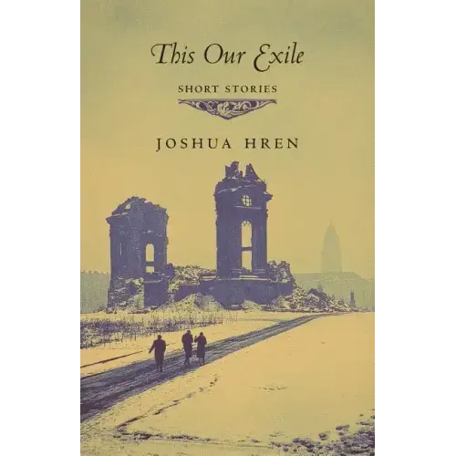 This Our Exile: Short Stories