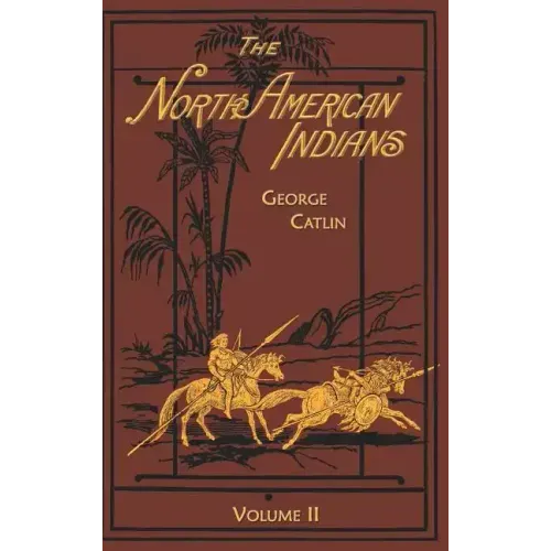 North American Indians: Volume 2