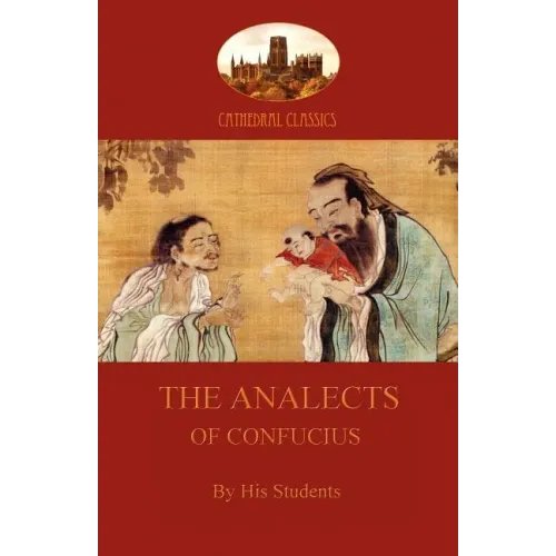 The Analects of Confucius (Aziloth Books)