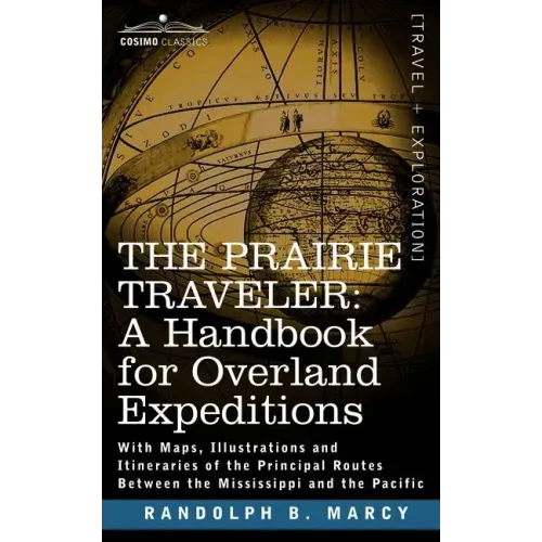 The Prairie Traveler, a Handbook for Overland Expeditions