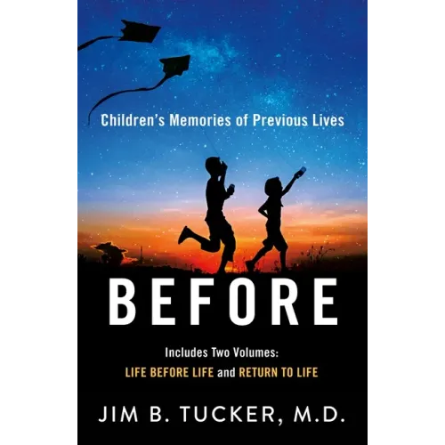 Before: Children's Memories of Previous Lives