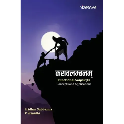 करावलम्बनम्: Functional Saṃskṛta: Concepts and Applications