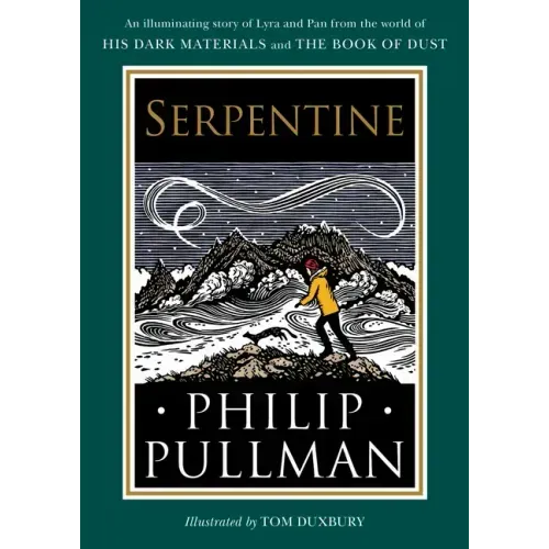 His Dark Materials: Serpentine
