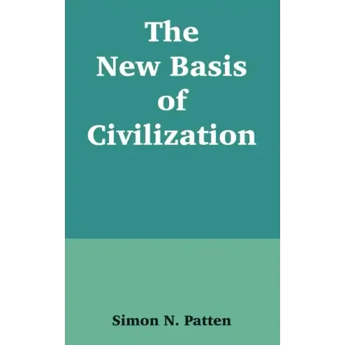 The New Basis of Civilization