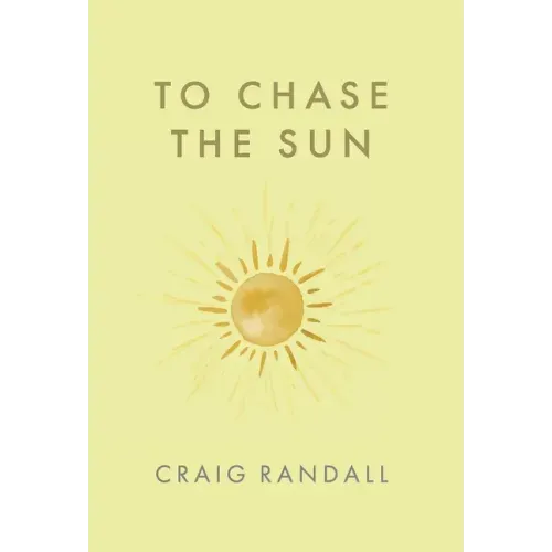 To Chase the Sun