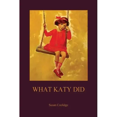 What Katy Did (Aziloth Books)