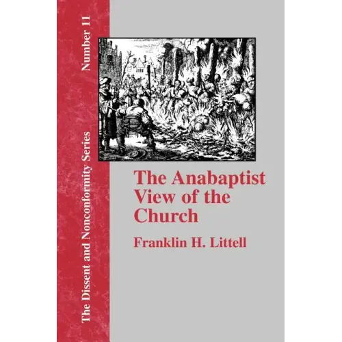 The Anabaptist View of the Church
