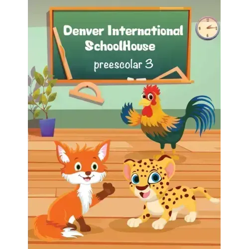 Denver International SchoolHouse Preescolar 3