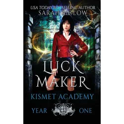 Luck Maker: An Asian-American Paranormal Academy Novel