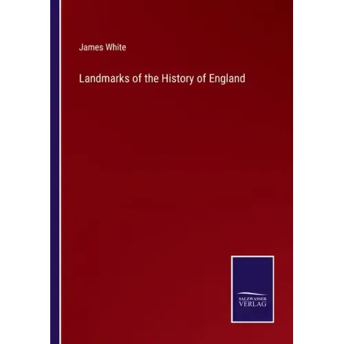 Landmarks of the History of England