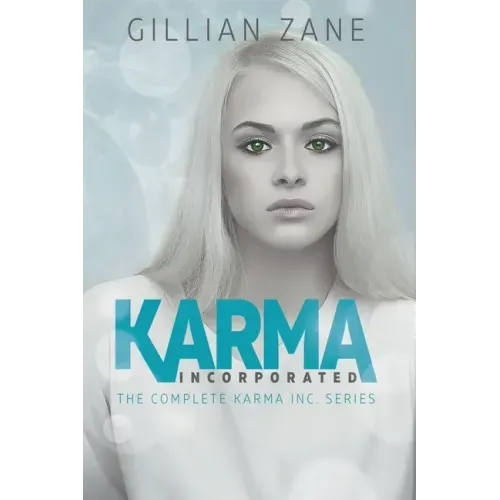 Karma Incorporated: The Complete Karma Inc. Series