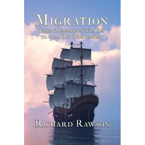 Migration: From Massachusetts Bay to the Old Northwest