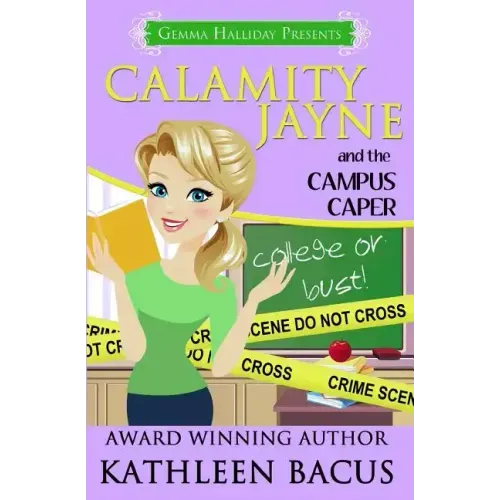 Calamity Jayne and the Campus Caper