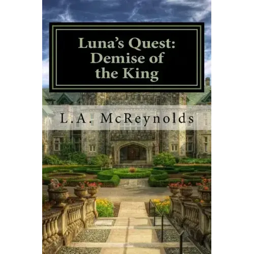 Luna's Quest: Demise of the King