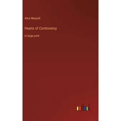 Hearts of Controversy: in large print