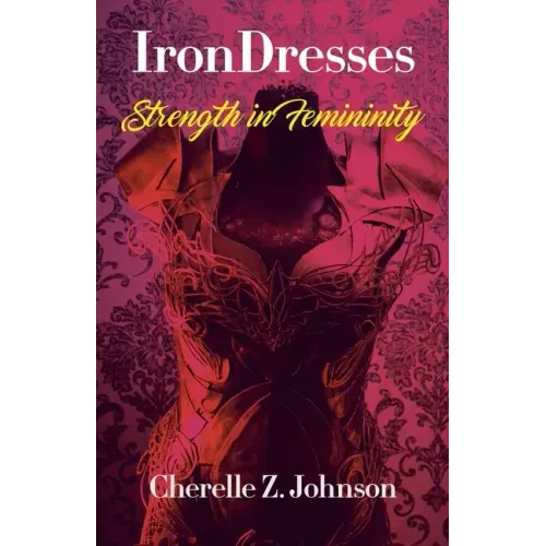 IronDresses: Strength for Femininity