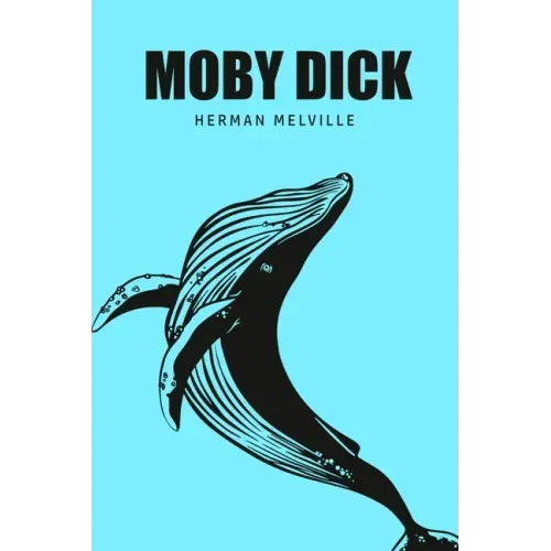Moby Dick or, The Whale