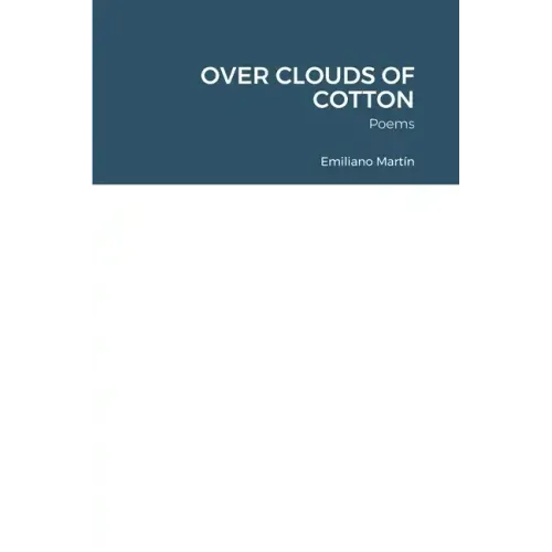 Over Clouds of Cotton: Poems