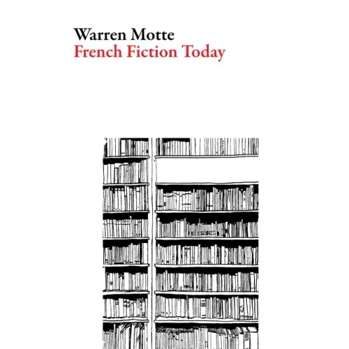 French Fiction Today