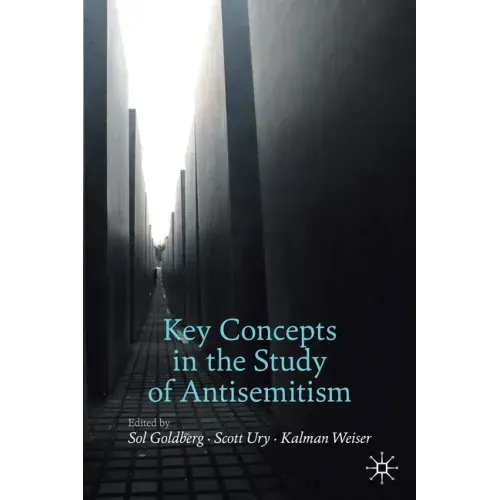 Key Concepts in the Study of Antisemitism