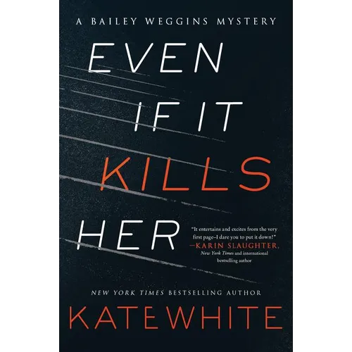 Even If It Kills Her