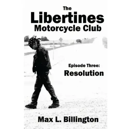The Libertines Motorcycle Club: Resolution