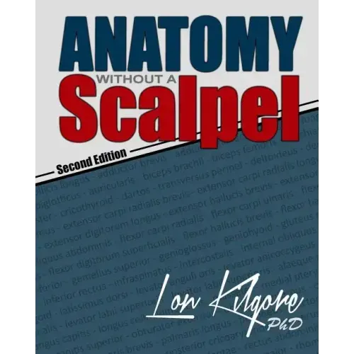 Anatomy Without a Scalpel - Second Edition
