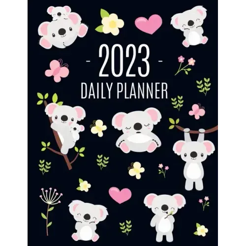 Koala Planner 2023: Australian Outback Animal Agenda: January-December Pretty Pink Butterflies & Yellow Flowers Monthly Scheduler For Work or Office
