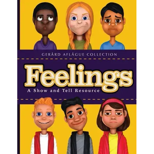 Feelings: A Show and Tell Resource