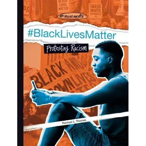 #Blacklivesmatter: Protesting Racism: Protesting Racism